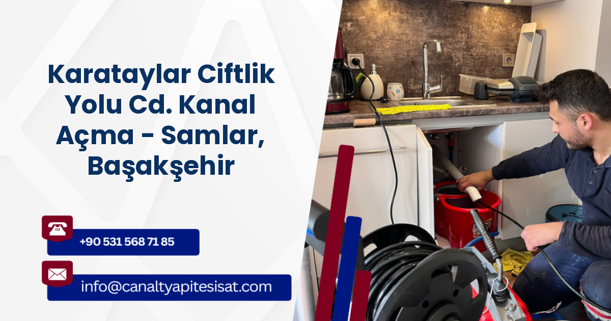 Karataylar Ciftlik Yolu Cd. Kanal Açma - Samlar, Başakşehir