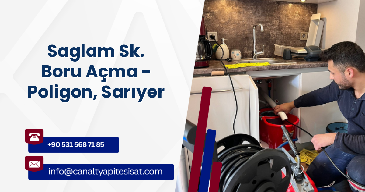 Saglam Sk. Boru Açma - Poligon, Sarıyer